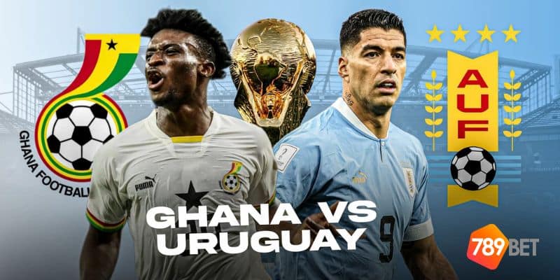 Soi kèo Ghana vs Uruguay