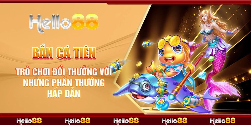 bắn cá tiên